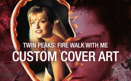 Twin Peaks: Fire Walk With Me custom cover art 